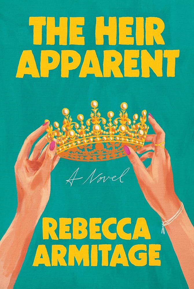 The Heir Apparent by Rebecca Armitage - Hardcover