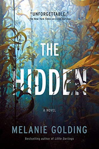The Hidden: A Novel - Golding, Melanie - Hardcover