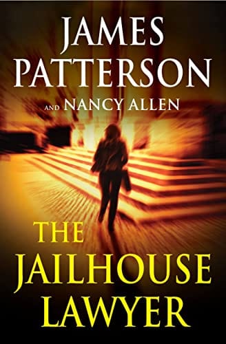 The Jailhouse Lawyer - Patterson, James