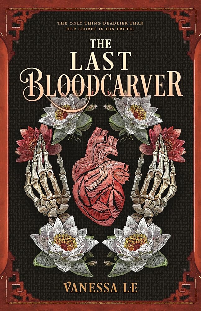 The Last Bloodcarver (The Last Bloodcarver Duology) by Vanessa Le - Paperback