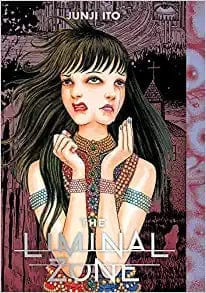 Ito, Junji - The Liminal Zone - Hardcover