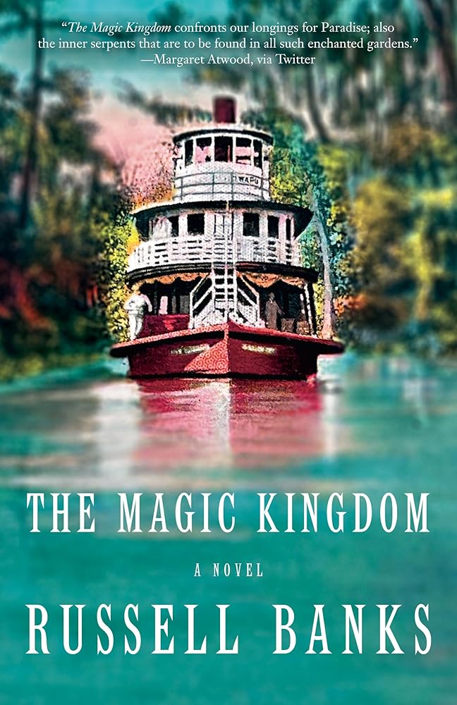 The Magic Kingdom by Russell Banks - Paperback
