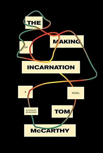 The Making of Incarnation: A novel - Hardcover