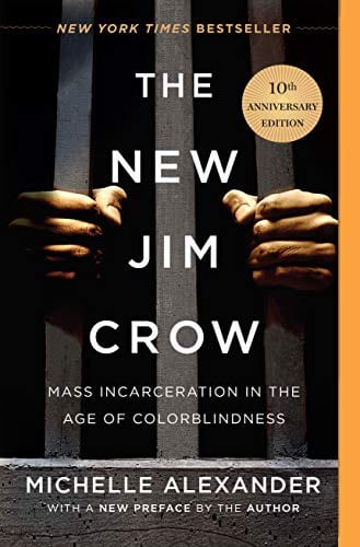 The New Jim Crow (Mass Incarceration in the Age of Colorblindness - 10th Anniversary Edition)  - Paperback