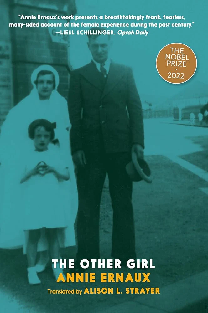The Other Girl by Annie Ernaux, Alison L. Strayer