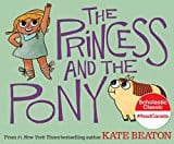 The Princess and the Pony - Hardcover