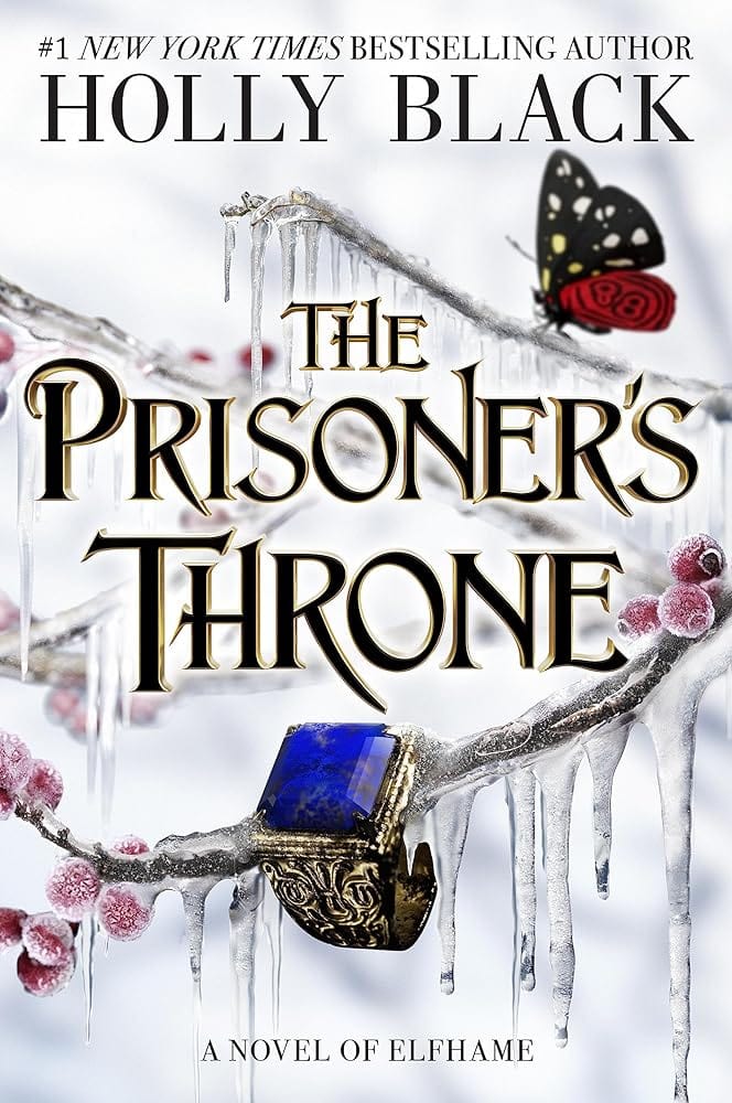The Prisoner's Throne: A Novel of Elfhame (Volume 2) (The Stolen Heir) by Holly Black - Hardcover