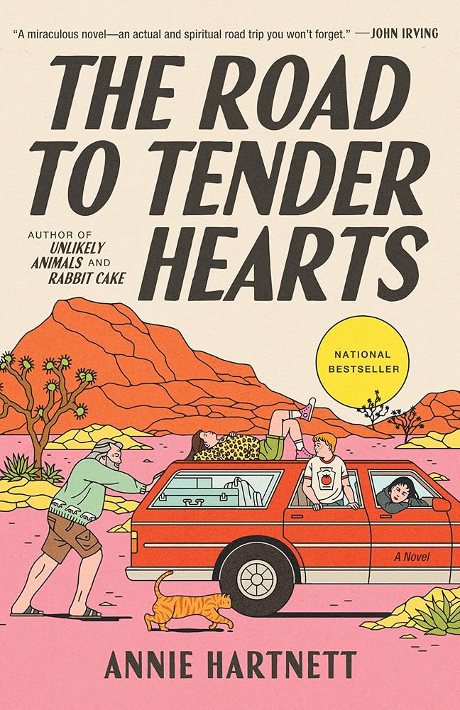 The Road to Tender Hearts: A Novel by Annie Hartnett - Paperback
