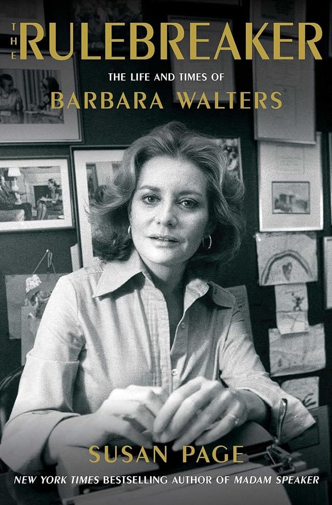 The Rulebreaker: The Life and Times of Barbara Walters by Susan Page - Hardcover
