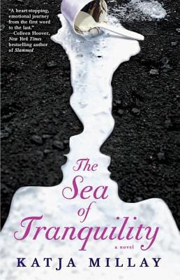 The Sea of Tranquility: A Novel  - Paperback