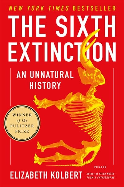 The Sixth Extinction: An Unnatural History  - Kolbert, Elizabeth - Paperback