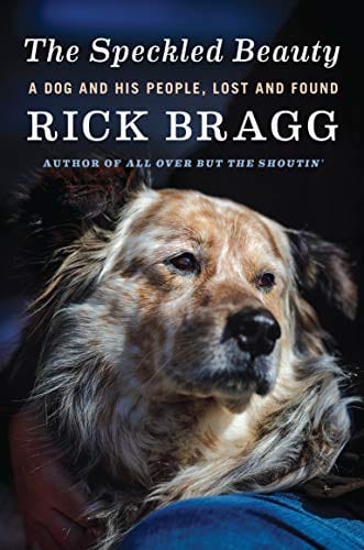 The Speckled Beauty: A Dog and His People - Paperback