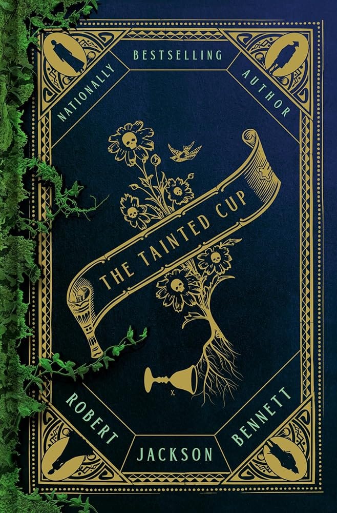The Tainted Cup (Shadow of the Leviathan, 1) by Robert Jackson Bennett
