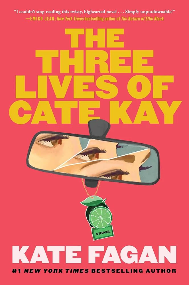 The Three Lives of Cate Kay: A Novel by Kate Fagan - Hardcover