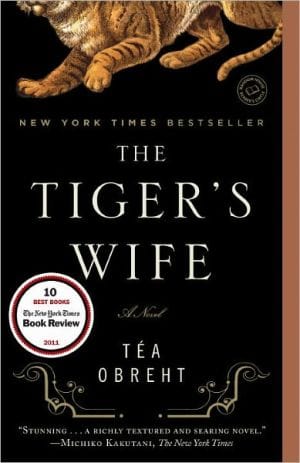 The Tiger's Wife: A Novel  - Paperback