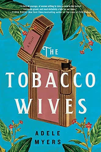 The Tobacco Wives: A Novel - Hardcover