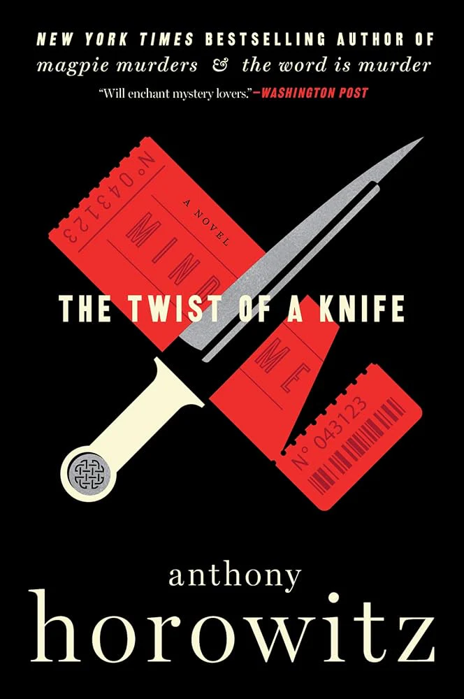 The Twist of a Knife: A Novel (A Hawthorne and Horowitz Mystery, 4) by Anthony Horowitz - Paperback