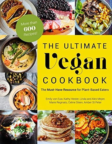 The Ultimate Vegan Cookbook: The Must-Have Resource for Plant-Based Eaters  - Paperback