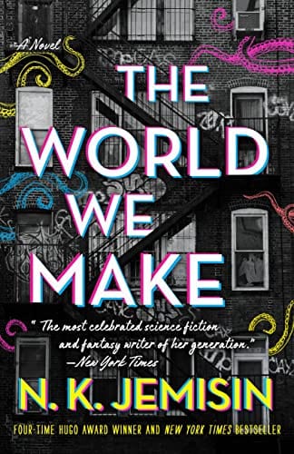The World We Make (The Great Cities) - Jemisin, N K