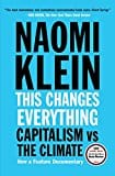 This Changes Everything: Capitalism vs. The Climate - Paperback