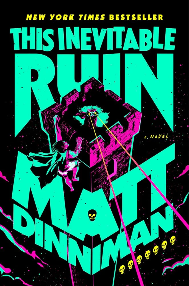 This Inevitable Ruin (Dungeon Crawler Carl) by Matt Dinniman - Hardcover