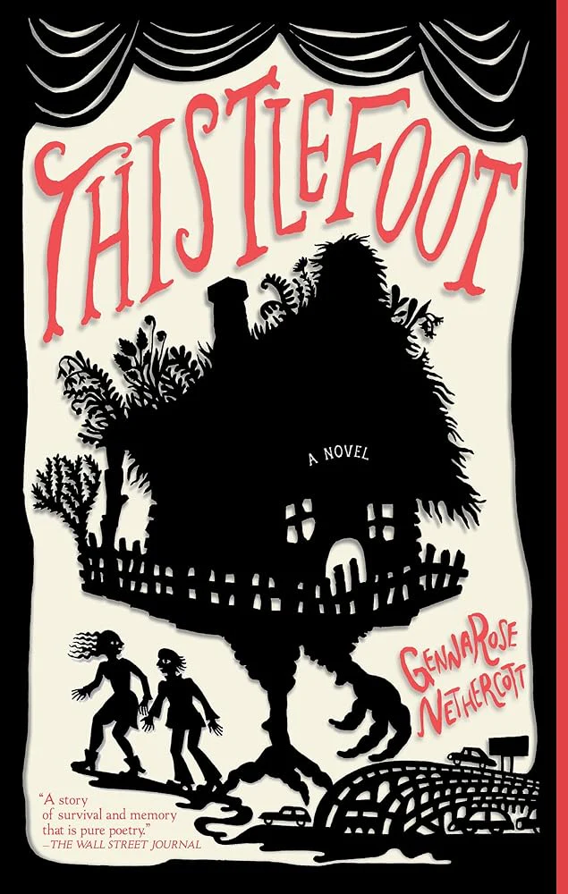 Thistlefoot: A Novel by GennaRose Nethercott - Paperback