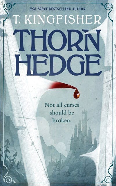 Thornhedge - Kingfisher, T - Hardcover