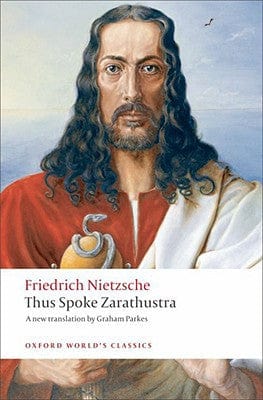 Thus Spoke Zarathustra: A Book for Everyone and Nobody (Oxford World's Classics) - Paperback