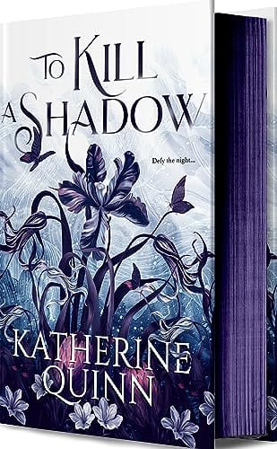 To Kill a Shadow - Quinn, Katherine - Hardcover