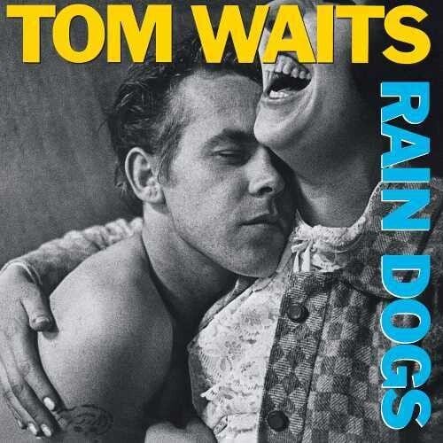Tom Waits - Rain Dogs LP NEW