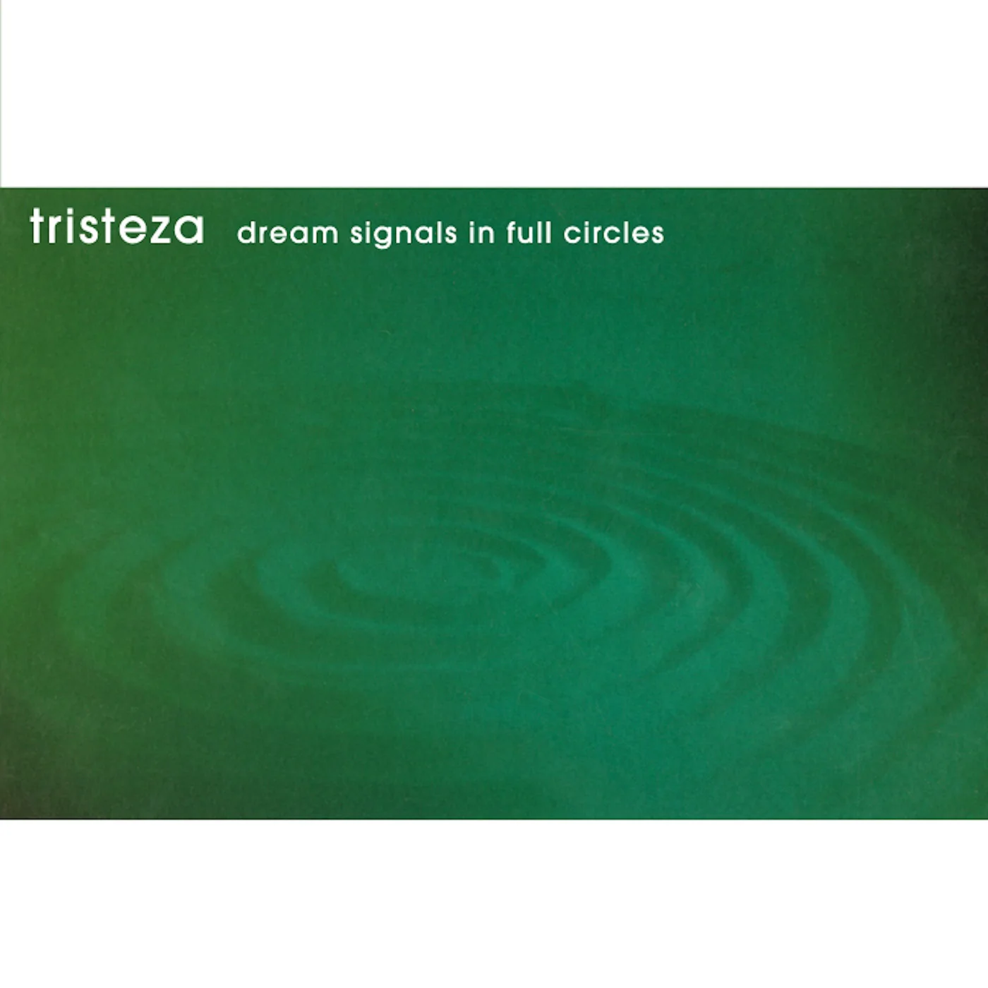 Tristeza - Dream Signals In Full Circles LP NEW