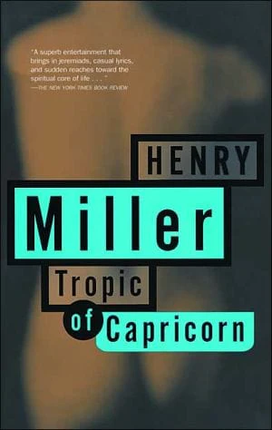 Tropic of Capricorn (Miller, Henry) - Paperback