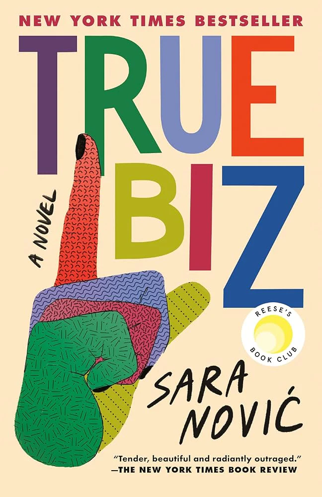 True Biz: A Novel by Sara Novic - Paperback