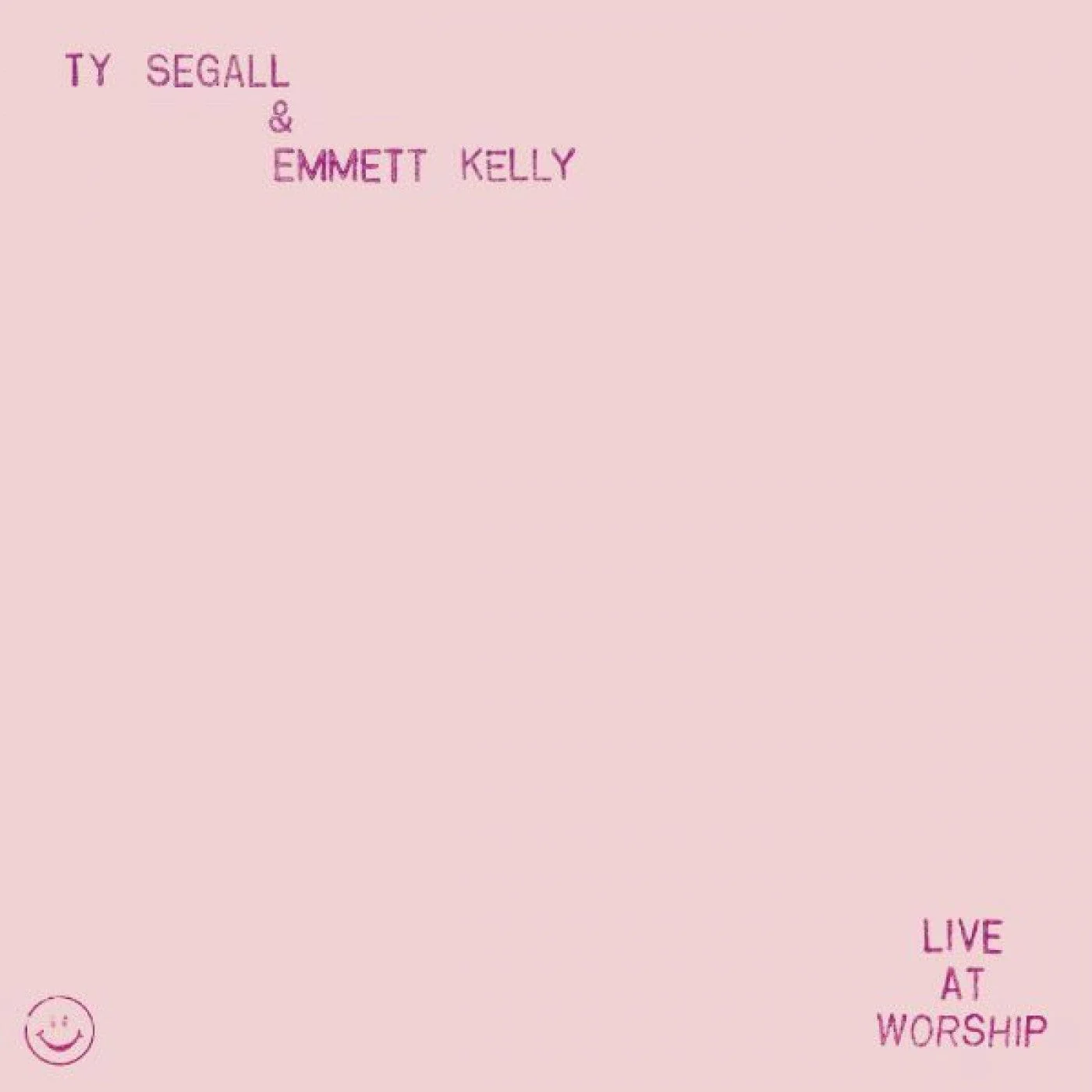 Ty Segall & Emmett Kelly - Live At Worship EP NEW