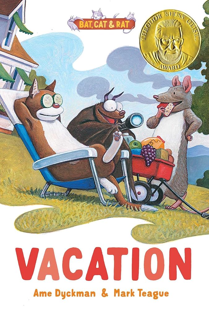 Vacation: Three-and-a-Half Stories (2) (Bat, Cat & Rat) by Ame Dyckman, Mark Teague