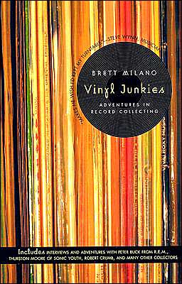 Vinyl Junkies: Adventures in Record Collecting  - Paperback