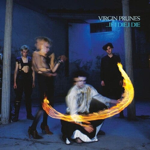 Virgin Prunes - ...If I Die, I Die (40th Anniversary Edition) LP NEW