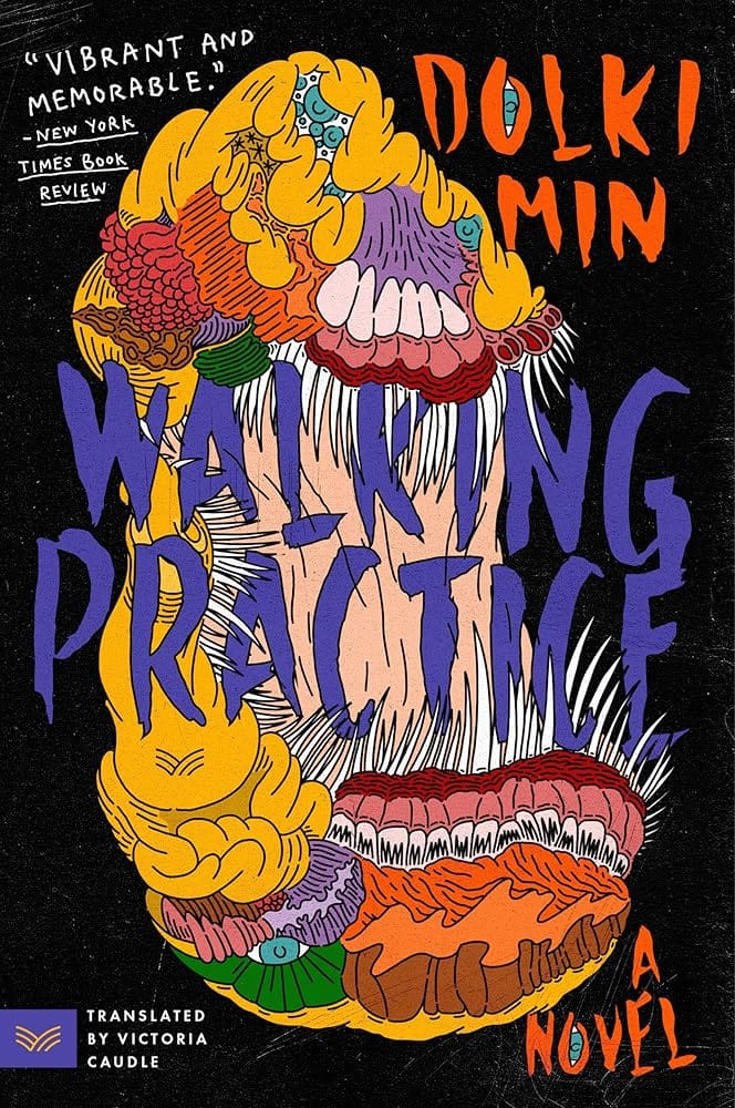Walking Practice: A Novel by Dolki Min, Victoria Caudle - Paperback