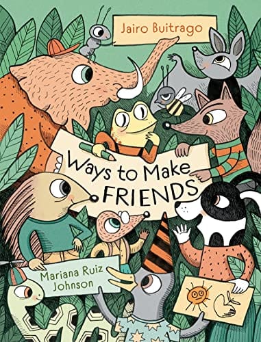 Ways to Make Friends - Buitrago, Jairo - Hardcover