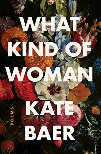 What Kind of Woman: Poems - Paperback