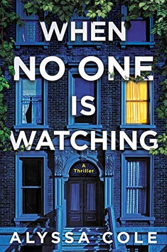 When No One Is Watching: A Thriller - Paperback