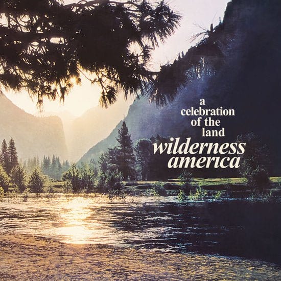 Wilderness America, A Celebration Of The Land LP NEW