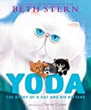 Yoda: The Story of a Cat and His Kittens - Hardcover