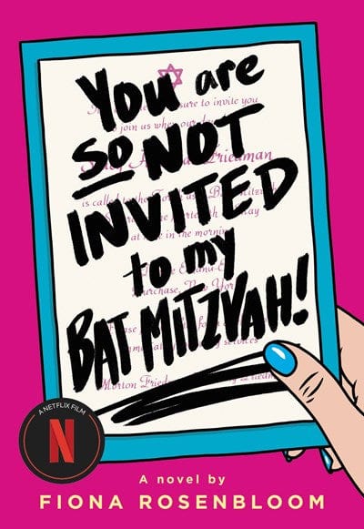 You Are So Not Invited to My Bat Mitzvah! - Rosenbloom, Fiona - Paperback