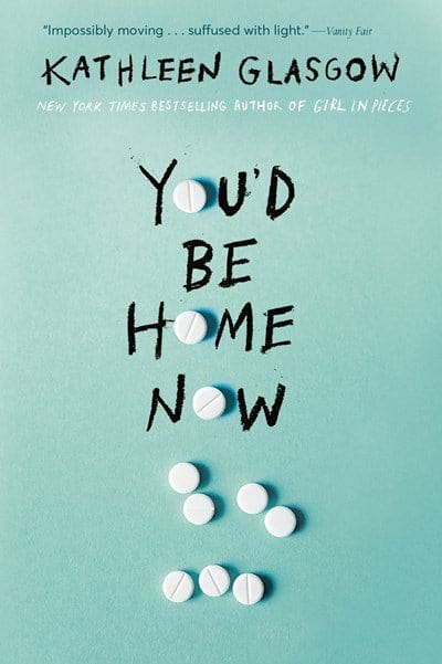 You'd Be Home Now - Glasgow, Kathleen - Paperback