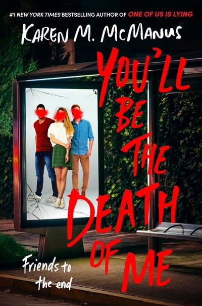 You'll Be the Death of Me - McManus, Karen M - Hardcover