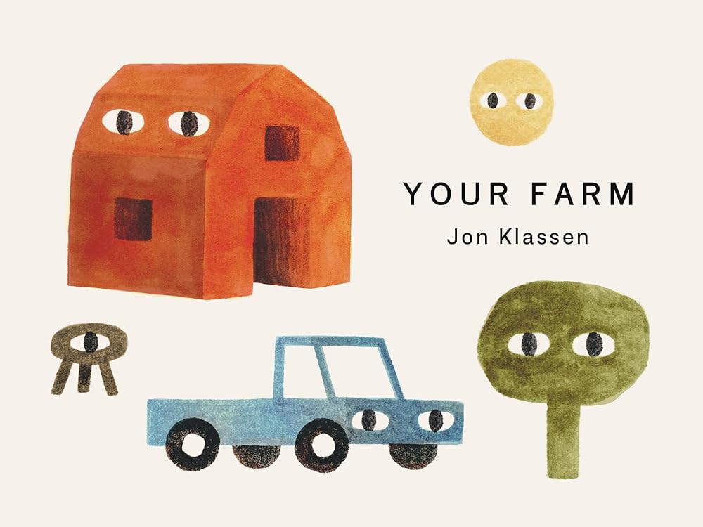 Your Farm (Your Places) by Jon Klassen